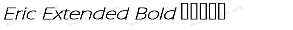 Eric Extended Bold字体转换